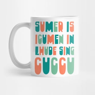 Sumer Is Icumen In Lhude Sing Cuccu - The Medieval Cuckoo Song Mug